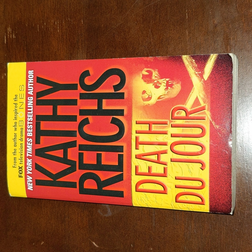 Kathy Reichs' Death Du Jour